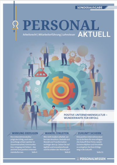Sonderausgabe: Positive Unternehmenskultur – Wunderwaffe für Erfolg