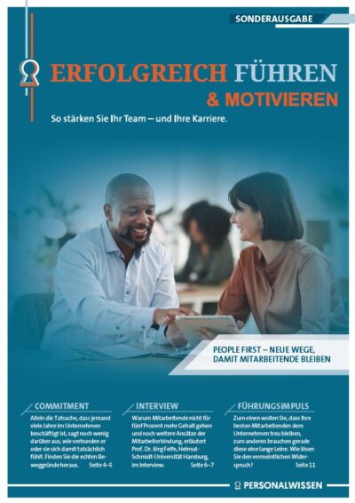 Sonderausgabe: People first – Neue Wege, damit Mitarbeitende bleiben